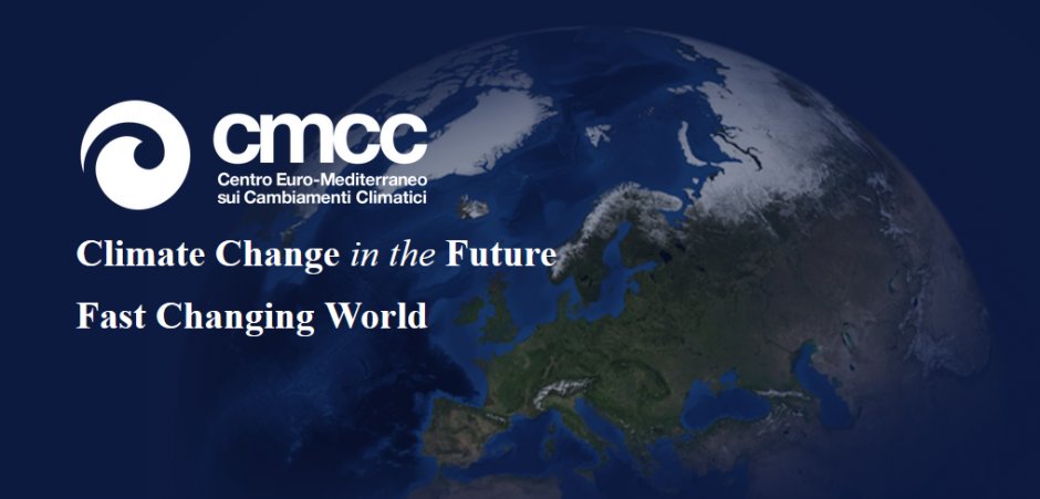 Graphic featuring the logo of the Euro-Mediterranean Center on Climate Change (CMCC), showing an image of Earth with a focus on Europe, accompanied by the text: "Climate Change in the Future, Fast Changing World."